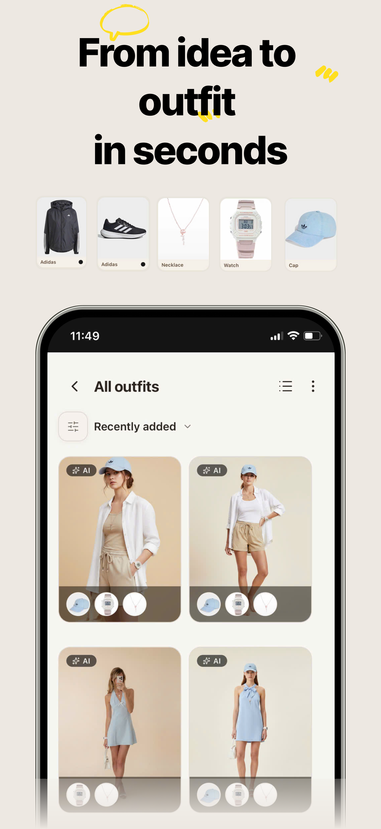From idea to outfit in seconds